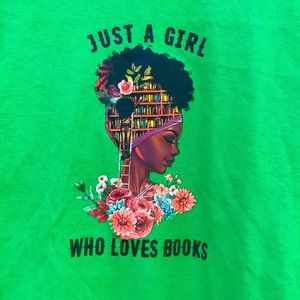 Just a Girl Who Loves Books Melanin Black Woman Girl T-Shirt